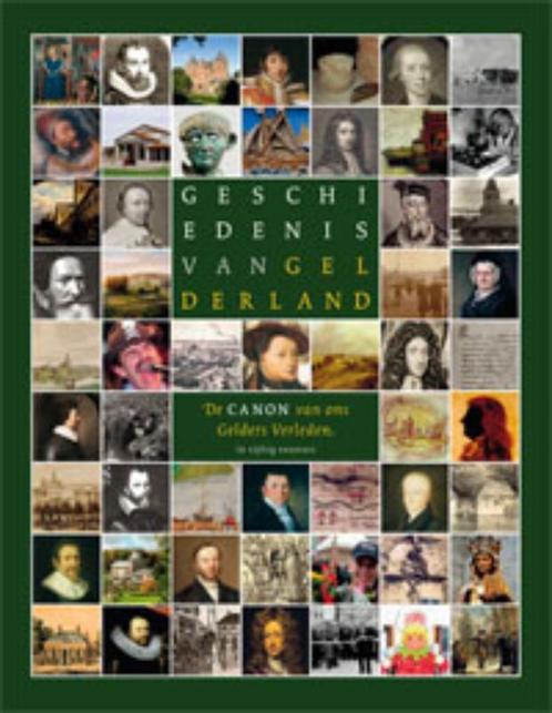 Geschiedenis van Gelderland 9789057306693, Boeken, Geschiedenis | Vaderland, Zo goed als nieuw, Verzenden