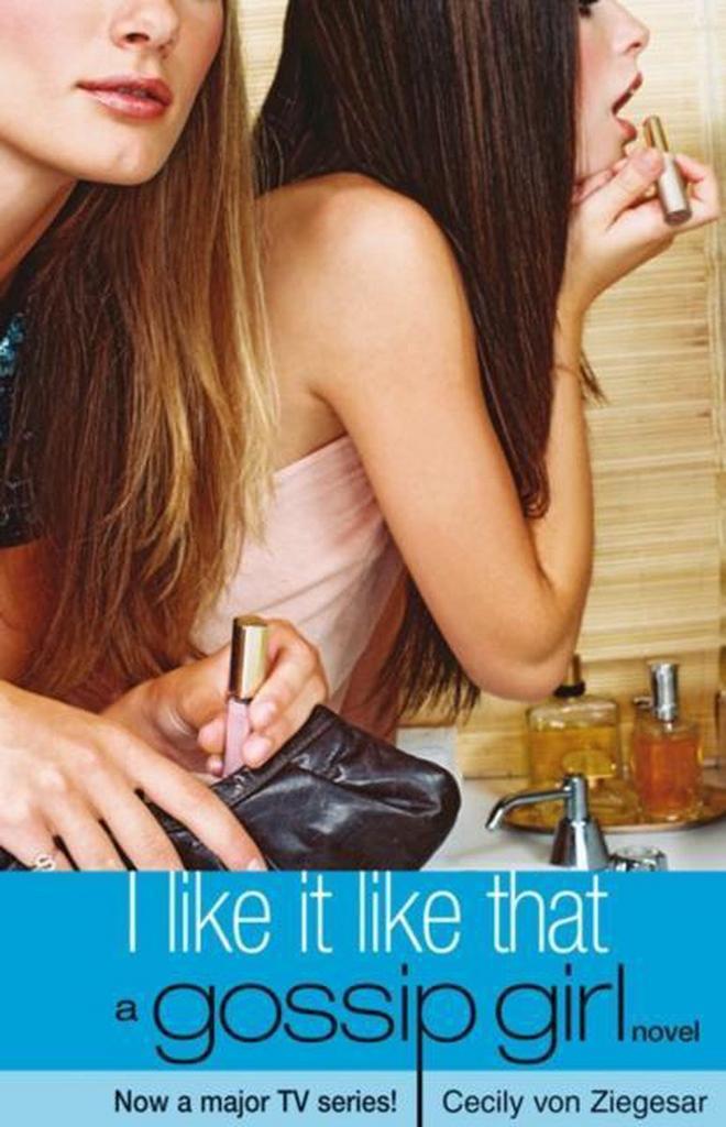 I Like It Like That 9780747576075 Cecily von Ziegesar, Boeken, Taal | Engels, Gelezen, Verzenden
