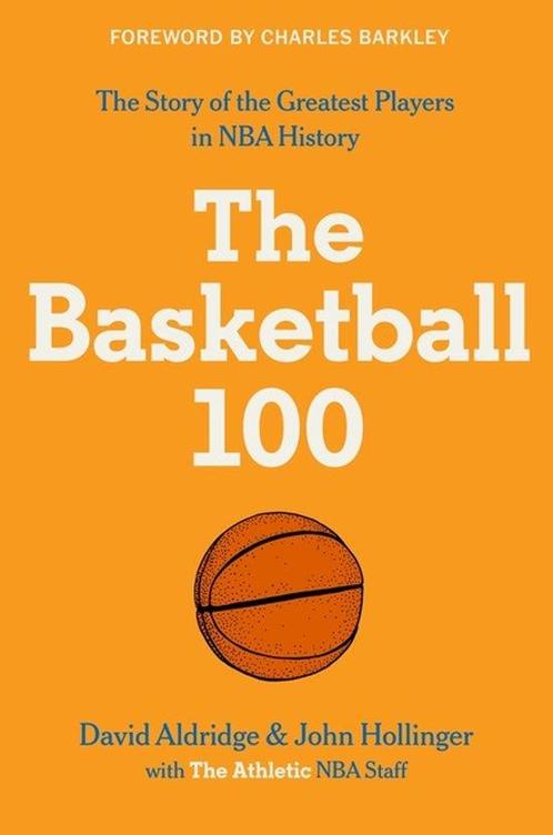 9780063329126 Sports-The Basketball 100 David Aldridge, Boeken, Studieboeken en Cursussen, Nieuw, Verzenden