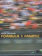 Formula 1 fanatic by Koen Vergeer (Hardback), Boeken, Verzenden, Gelezen, Koen Vergeer