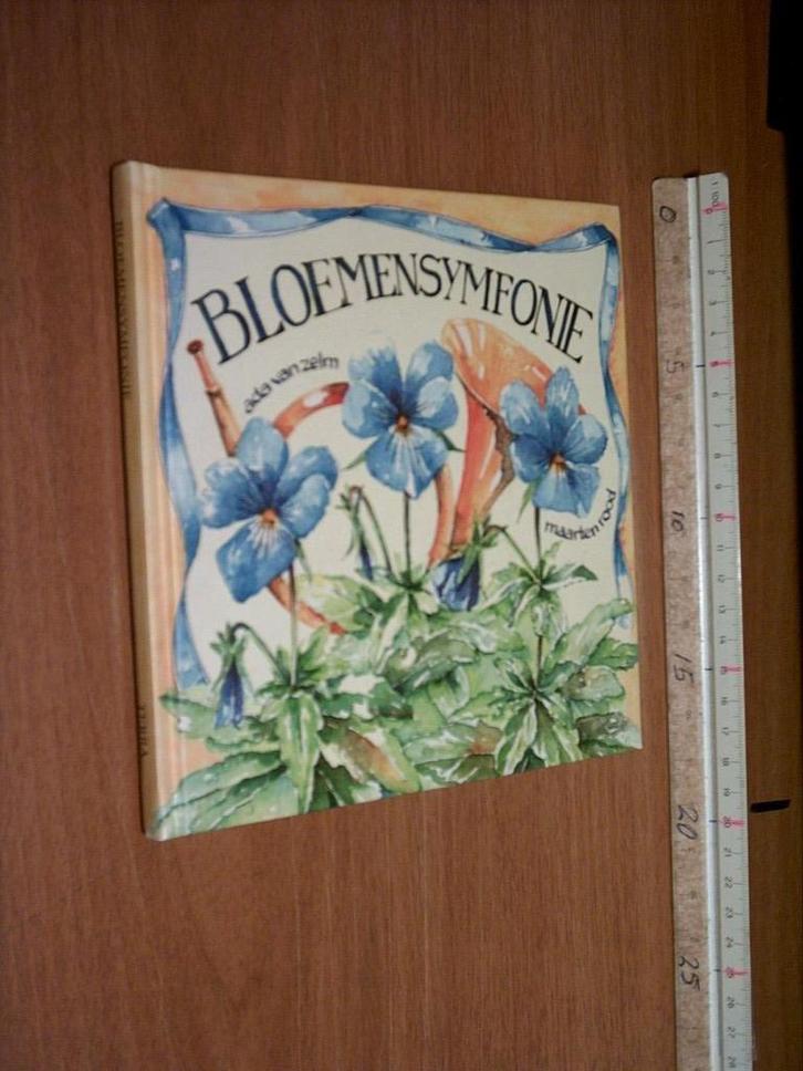 BLOEMENSYMFONIE 9789062556373 A. van Zelm, Boeken, Hobby en Vrije tijd, Gelezen, Verzenden