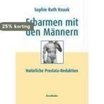 Erbarmen mit den Männern 9783850685436 Sophie Ruth Knaak, Verzenden, Gelezen, Sophie Ruth Knaak