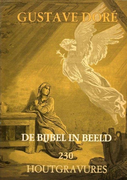 Doré, Gustave-De Bijbel in beeld-230 houtgravures, Boeken, Overige Boeken, Gelezen, Verzenden