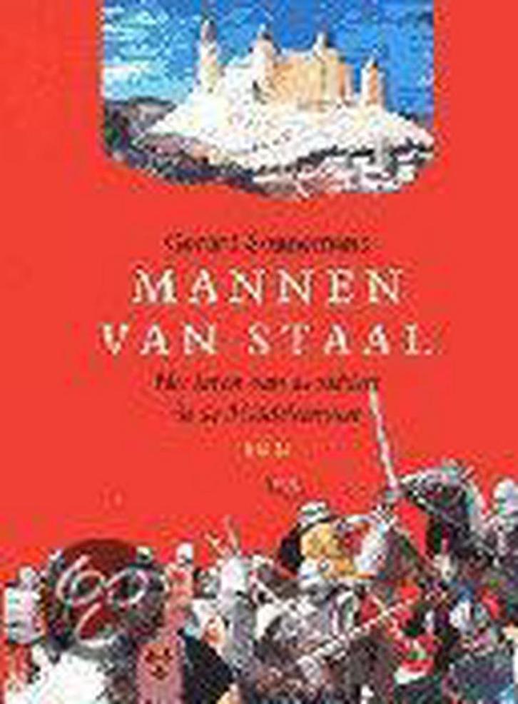 Mannen van staal / SUN-jeugd 9789061686781 G. Sonnemans, Boeken, Kinderboeken | Kleuters, Gelezen, Verzenden