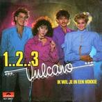 vinyl single 7 inch - Vulcano - 1..2..3, Cd's en Dvd's, Verzenden, Zo goed als nieuw