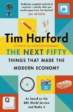 The Next Fifty Things that Made the Modern Economy, Verzenden, Gelezen, Tim Harford