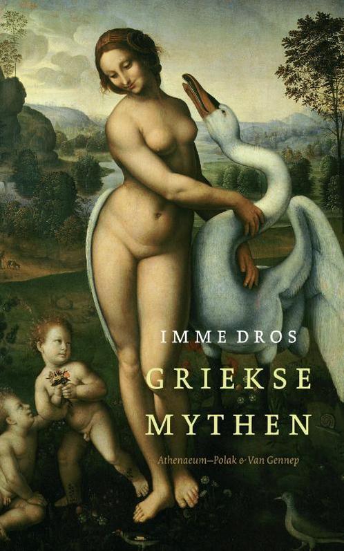 Griekse mythen 9789025308841 Imme Dros, Boeken, Romans, Gelezen, Verzenden