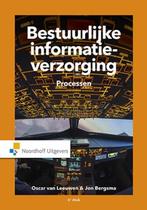 9789001823641 Bestuurlijke informatie verzorging, process..., Verzenden, Zo goed als nieuw, J.B.T. Bergsma