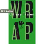 Wrap 9789021438528 Chiara Tissen, Boeken, Verzenden, Gelezen, Chiara Tissen
