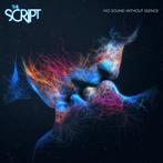 cd - The Script - No Sound Without Silence, Verzenden, Zo goed als nieuw