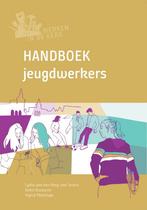 Handboek jeugdwerkers 9789463692588 Lydia van den Berg, Verzenden, Zo goed als nieuw, Lydia van den Berg