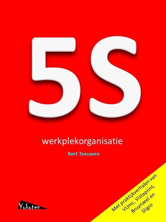 9789081503631 5S werkplekorganisatie Bert Teeuwen, Boeken, Economie, Management en Marketing, Nieuw, Verzenden