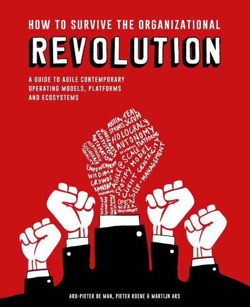 How to Survive the Organizational Revolution 9789063695217, Boeken, Studieboeken en Cursussen, Zo goed als nieuw, Verzenden