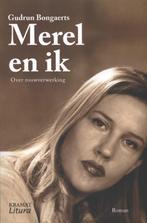 Merel en ik / Kramat litura 9789079552825 Gudrun Bongaerts, Boeken, Verzenden, Gelezen, Gudrun Bongaerts