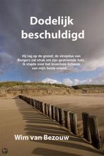 Dodelijk beschuldigd 9789090235349 W.J.M. Bezouw, Verzenden, Gelezen, W.J.M. Bezouw
