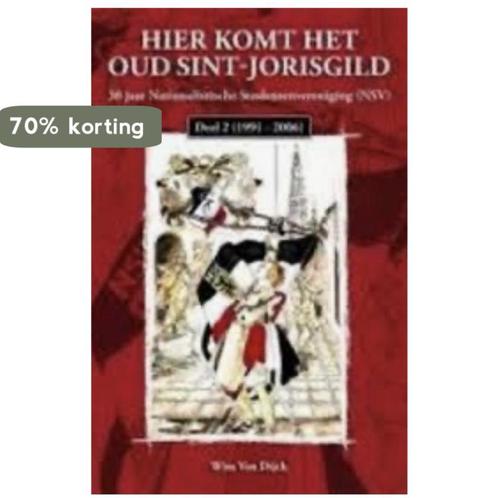 Hier komt het oud Sint-Jorisgild 9789078898122 W. Van Dijck, Boeken, Geschiedenis | Wereld, Gelezen, Verzenden