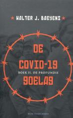 COVID-19 goelag / II De profundis 9789493262102, Verzenden, Zo goed als nieuw, Walter Baeyens