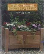 Traditioneel Houtbewerken Voor De Tuin 9789021327334, Boeken, Gelezen, Collins & Brown, Verzenden