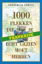 Frankrijk / 1000 plekken serie 9789058979506, Boeken, Verzenden, Gelezen