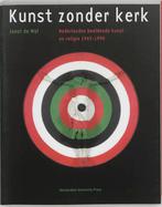 Kunst zonder kerk 9789053564905 J. de Wal, Verzenden, Gelezen, J. de Wal