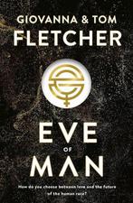Eve of Man 9780718184131 Tom Fletcher, Boeken, Verzenden, Gelezen, Tom Fletcher