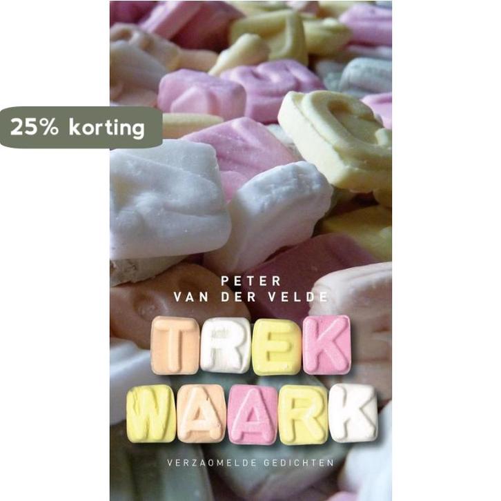 Trek Waark 9789491065590 Peter van der Velde, Boeken, Gedichten en Poëzie, Gelezen, Verzenden