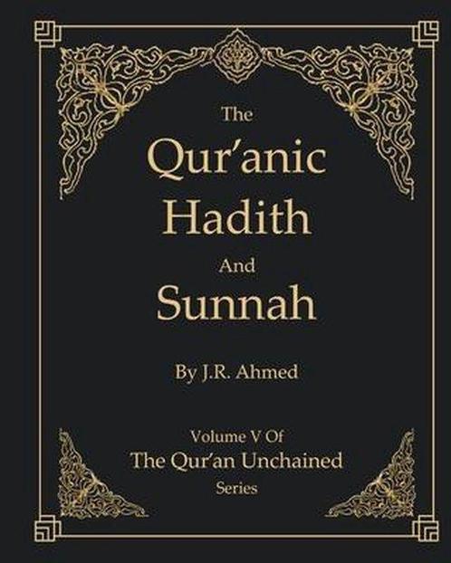 9798501098060 The Quranic Hadith and Sunnah | Tweedehands, Boeken, Schoolboeken, Zo goed als nieuw, Verzenden