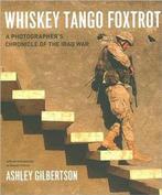 Whiskey Tango Foxtrot | Ashley Gilbertson | 9780226293257, Zo goed als nieuw, Ashley Gilbertson