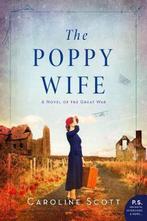 The Poppy Wife A Novel of the Great War 9780062955326, Boeken, Verzenden, Gelezen, Caroline Scott