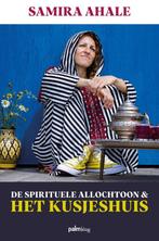 9789493059245 De Spirituele Allochtoon  het Kusjeshuis, Verzenden, Nieuw, Samira Ahale