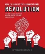 9789063695217 How to Survive the Organizational Revolution, Boeken, Zo goed als nieuw, Verzenden, Ard-Pieter de Man