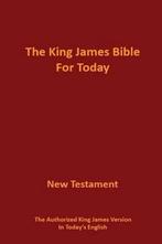 9780996689007 The King James Bible for Today New Testament, Nieuw, James Glen Cox, Verzenden