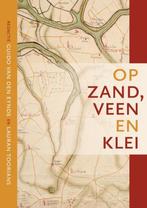 Op zand, veen en klei / Zuidelijk Historisch Contact / 2016, Boeken, Verzenden, Zo goed als nieuw