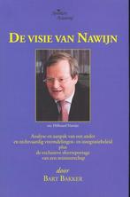 De visie van Nawijn 9789080630055 Bram Bakker, Verzenden, Zo goed als nieuw, Bram Bakker