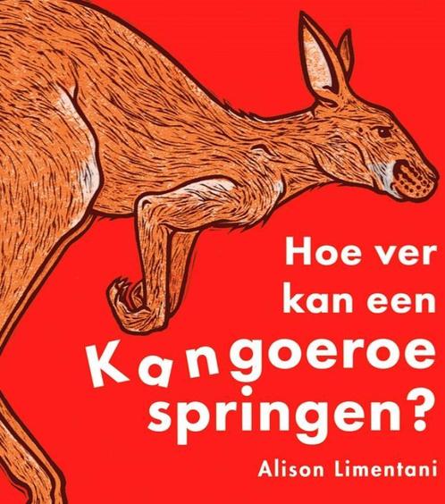 Hoe ver kan een kangoeroe springen? 9789053417454, Boeken, Prentenboeken en Plaatjesalbums, Zo goed als nieuw, Verzenden