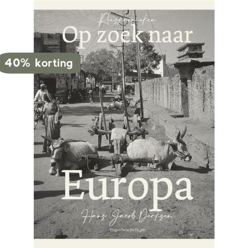 Op zoek naar Europa 9789083309200 Hans Jacob Derksen, Boeken, Overige Boeken, Zo goed als nieuw, Verzenden