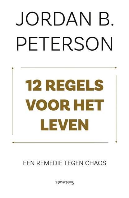 12 regels voor het leven | 9789044642292 | Jordan Peterson, Boeken, Wetenschap, Zo goed als nieuw