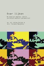 Over lijken 9789046606292 Tatjana Naujocks, Boeken, Wetenschap, Verzenden, Zo goed als nieuw, Tatjana Naujocks