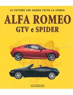 ALFA ROMEO GTV / SPIDER LE VETTURE CHE HANNO FATTO LA, Boeken, Auto's | Boeken, Nieuw, Alfa Romeo, Author