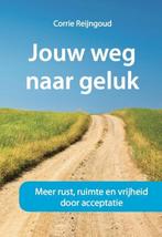 Jouw weg naar geluk 9789492383105 Corrie Reijngoud, Verzenden, Zo goed als nieuw, Corrie Reijngoud