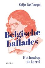 Belgische ballades 9789401455244 Stijn de Paepe, Boeken, Gedichten en Poëzie, Gelezen, Stijn de Paepe, Verzenden