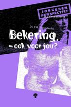 Bekering, ook voor jou? / Jongerenperspectief 9789058293527, Boeken, Godsdienst en Theologie, Verzenden, Gelezen, C.G. Vreugdenhil