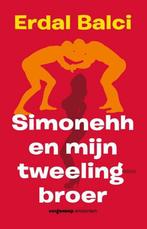 Simonehh en mijn tweelingbroer 9789461643452 Erdal Balci, Verzenden, Gelezen, Erdal Balci