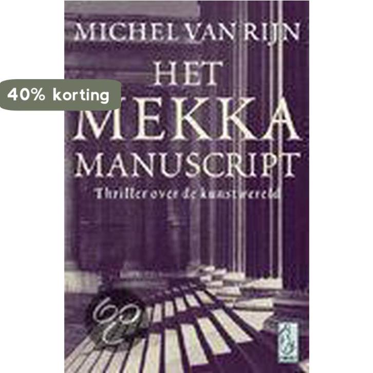 Het Mekka Manuscript / Sirene pockets / 122 9789058310934, Boeken, Thrillers, Gelezen, Verzenden