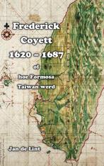 Frederick Coyett (1620-1687) of hoe Formosa Taiwan werd, Verzenden, Gelezen, Jan de Lint
