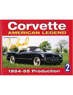CORVETTE, AMERICAN LEGEND, 1954-55 PRODUCTION - 2, Boeken, Auto's | Boeken, Nieuw, Chevrolet, Author