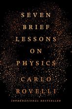 Seven Brief Lessons on Physics 9780399184413 Carlo Rovelli, Boeken, Verzenden, Gelezen, Carlo Rovelli