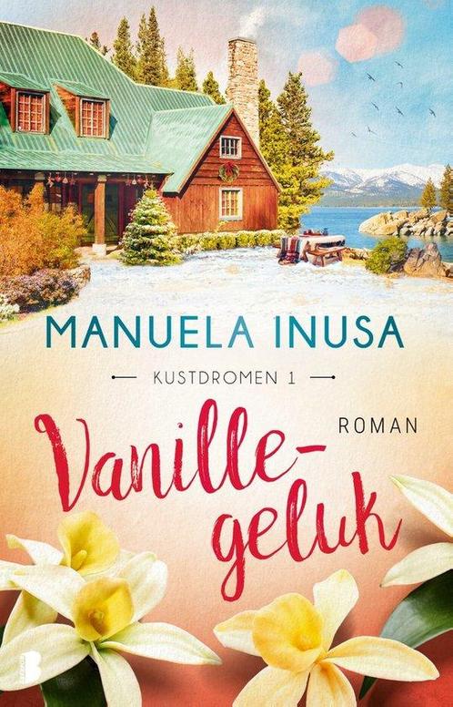 9789022599907 Kustdromen 1 - Vanillegeluk | Tweedehands, Boeken, Romans, Zo goed als nieuw, Verzenden
