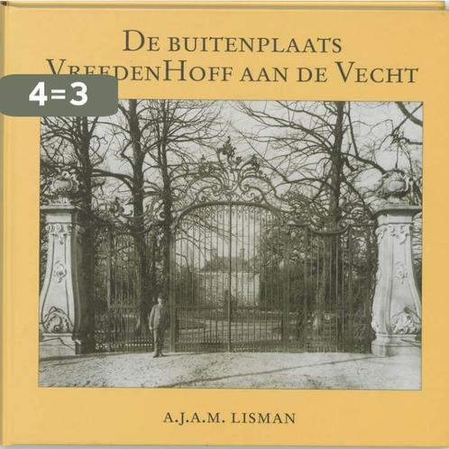 De Buitenplaats Vreedenhoff Aan De Vecht 9789065501738, Boeken, Geschiedenis | Wereld, Gelezen, Verzenden