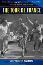 9780520256309 The Tour de France, Updated with a New Pref..., Boeken, Nieuw, Christopher S. Thompson, Verzenden